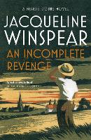 Book Cover for An Incomplete Revenge by Jacqueline Winspear