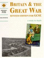 Book Cover for Britain and the Great War: a depth study by Greg Hetherton