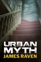 Book Cover for Urban Myth by James Raven