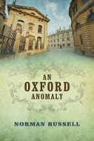 Book Cover for An Oxford Anomaly by Norman Russell