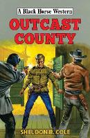 Book Cover for Outcast County by Sheldon B Cole