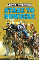 Book Cover for Stage to Nowhere by E Jefferson Clay