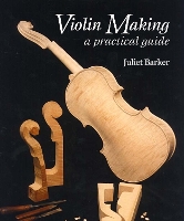 Book Cover for Violin Making by Juliet Barker