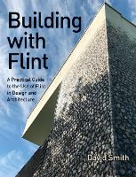 Book Cover for Building With Flint by David Smith