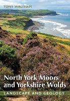 Book Cover for North York Moors and Yorkshire Wolds by Tony Waltham