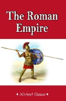 Book Cover for The Roman Empire by Michael Sheane
