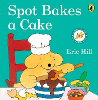 Book Cover for Spot Bakes A Cake by Eric Hill