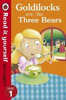 Book Cover for Goldilocks and the Three Bears - Read It Yourself with Ladybird by Ladybird