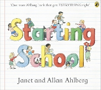 Book Cover for Starting School by Allan Ahlberg, Janet Ahlberg