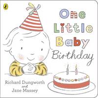 Book Cover for One Little Baby Birthday by Richard Dungworth