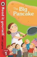Book Cover for The Big Pancake: Read it Yourself with Ladybird by Ladybird