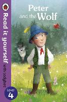 Book Cover for Peter and the Wolf - Read it yourself with Ladybird: Level 4 by Ladybird