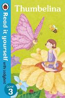 Book Cover for Thumbelina - Read it yourself with Ladybird: Level 3 by Ladybird