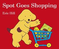 Book Cover for Spot Goes Shopping by Eric Hill