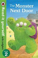 Book Cover for The Monster Next Door - Read it yourself with Ladybird: Level 2 by Ladybird