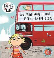 Book Cover for We Completely Must Go to London by Lauren Child