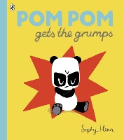 Book Cover for Pom Pom Gets the Grumps by Sophy Henn