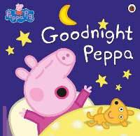 Book Cover for Peppa Pig: Goodnight Peppa by Peppa Pig