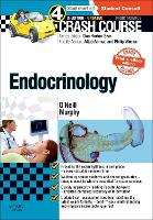 Book Cover for Crash Course Endocrinology: Updated Print + E-book Edition by Ronan, MBChB Foundation Year 2 Doctor, NHS, UK ONeill, Richard, MBChB Hons FY1 Doctor, NHS Grampian, UK Murphy