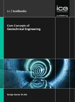 Book Cover for Core Concepts of Geotechnical Engineering by Sanjay Kumar Shukla