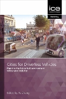 Book Cover for Cities for Driverless Vehicles by Xu Zhang