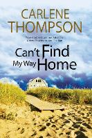 Book Cover for Can't Find My Way Home by Carlene Thompson