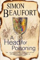 Book Cover for A Head for Poisoning by Simon Beaufort