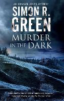 Book Cover for Murder in the Dark by Simon R. Green