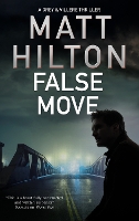 Book Cover for False Move by Matt Hilton