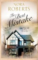 Book Cover for The Best Mistake by Nora Roberts