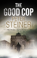 Book Cover for The Good Cop by Peter Steiner