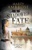 Book Cover for A Shadowed Fate by Marty Ambrose