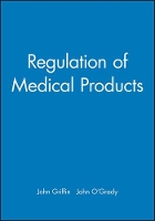 Book Cover for Regulation of Medical Products by John (University of Surrey Postgraduate Medical School) Griffin