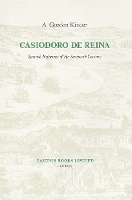 Book Cover for Casiodoro de Reina by A. Gordon Kinder