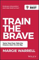 Book Cover for Train the Brave by Margie Warrell