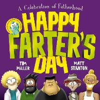 Book Cover for Happy Farter's Day (Fart Monster and Friends) by Tim Miller, Matt Stanton