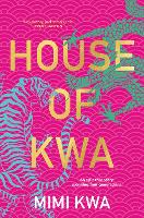 Book Cover for House of Kwa by Mimi Kwa