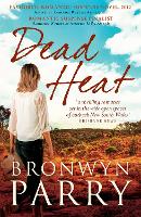 Book Cover for Dead Heat by Bronwyn Parry