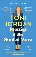 Book Cover for Prettier if She Smiled More by Toni Jordan