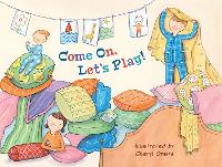 Book Cover for Come On, Let's Play! by Cheryl Orsini