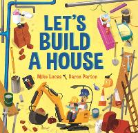Book Cover for Let's Build a House by Mike Lucas