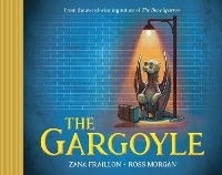 Book Cover for The Gargoyle by Zana Fraillon