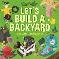 Book Cover for Let's Build a Backyard by Mike Lucas
