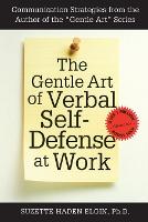 Book Cover for The Gentle Art of Verbal Self Defense at Work by Suzette Haden Elgin