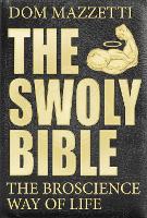 Book Cover for The Swoly Bible by Dom Mazzetti, Gian Hunjan, Mike Tornabene