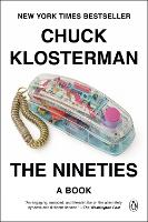 Book Cover for The Nineties by Chuck Klosterman