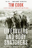 Book Cover for Lifesavers And Body Snatchers by Tim Cook