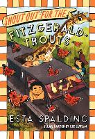 Book Cover for Shout Out For The Fitzgerald-trouts by Esta Spalding