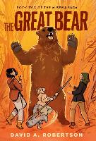 Book Cover for The Great Bear by David A. Robertson