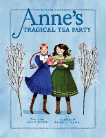 Book Cover for Anne's Tragical Tea Party by Kallie George